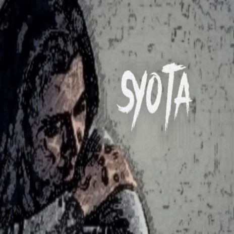SYOTA | Boomplay Music