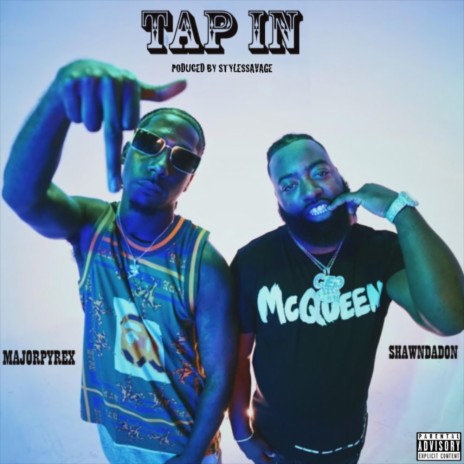 TAP IN ft. MAJORPYREXY | Boomplay Music