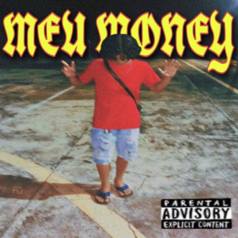 Meu Money | Boomplay Music