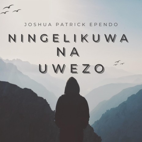 Ningelikuwa Na Uwezo (Special Version) | Boomplay Music