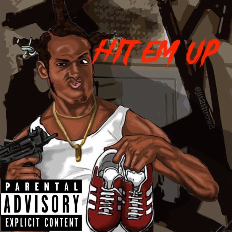 Hit Em Up | Boomplay Music