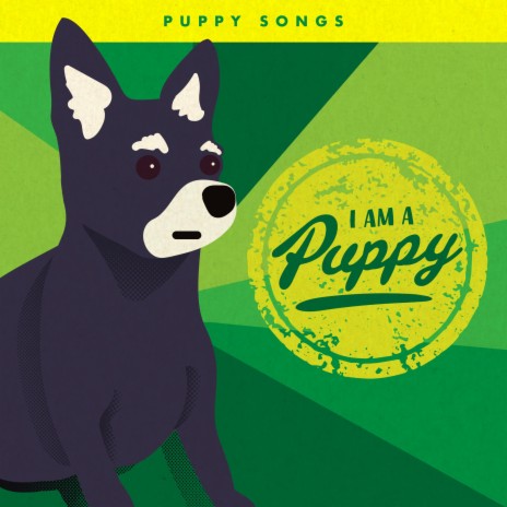 I Am A Puppy | Boomplay Music