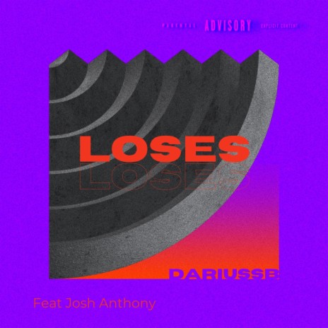Loses ft. Josh Anthony | Boomplay Music