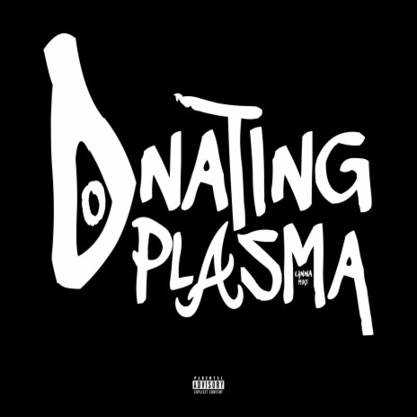 Donating Plasma | Boomplay Music
