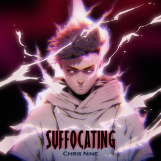 suffocating lyrics | Boomplay Music