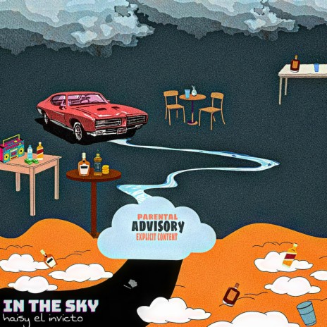 In The Sky ft. Haisy El Invicto