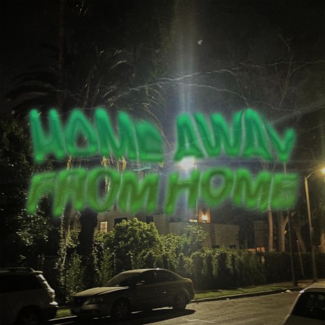 home away from home ft. Weepings & American Dead Cross | Boomplay Music