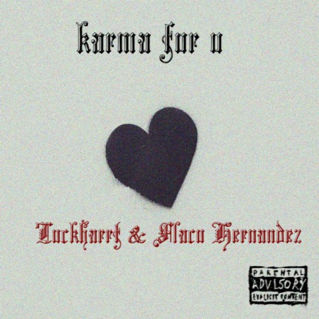 karma for u ft. Flaco Hernández | Boomplay Music