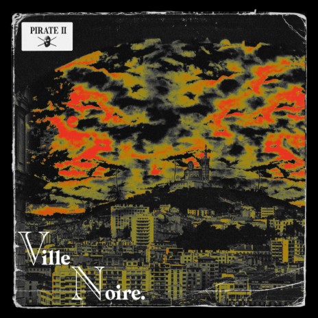 Ville Noire / Pirate II