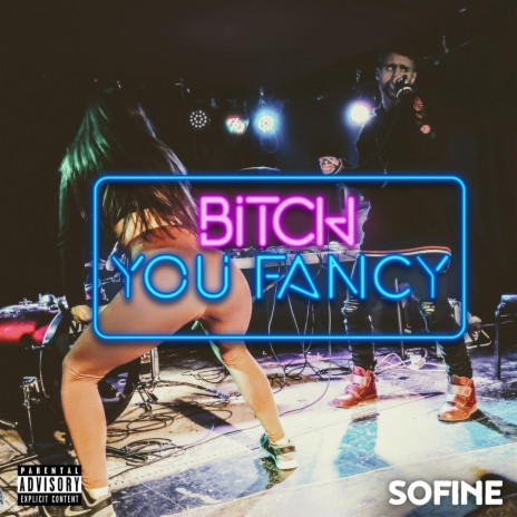 Bitch You Fancy | Boomplay Music