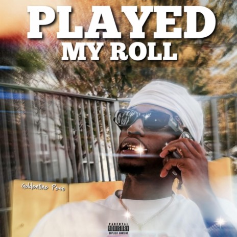 Played My Roll | Boomplay Music