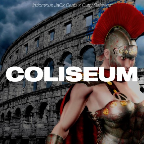 Coliseum (Instrumental) ft. Cutty Referenz | Boomplay Music