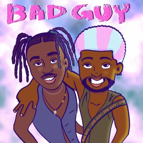 bad guy ft. Ric Wilson | Boomplay Music