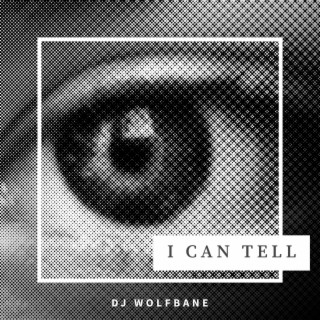 I Can Tell lyrics | Boomplay Music