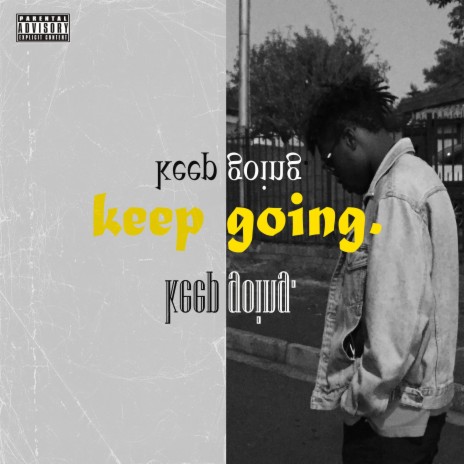 Keep going | Boomplay Music