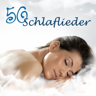 50 Schlaflieder: New Age Beruhigende Entspannungsmusik zum Einschlafen für eine Gute Nacht und Positives Denken