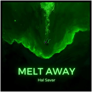 Melt Away lyrics | Boomplay Music