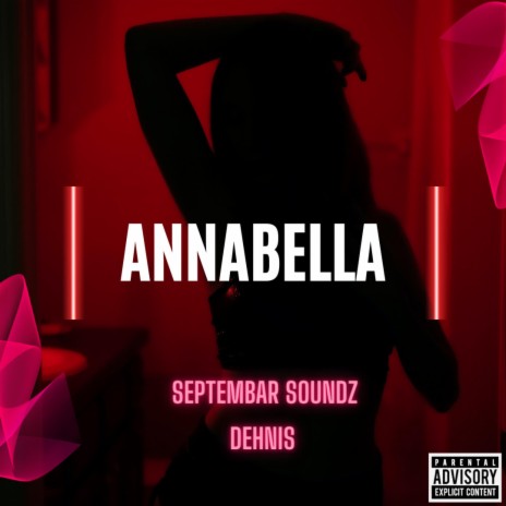 Annabella ft. DEHNIS | Boomplay Music