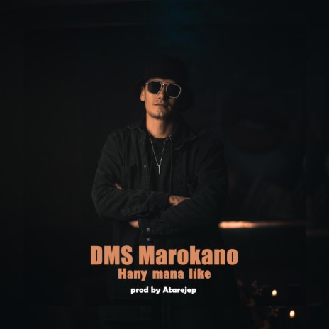 Hany mana like ft. DMS Marokano | Boomplay Music