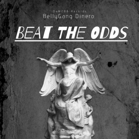 Beat The Odds | Boomplay Music