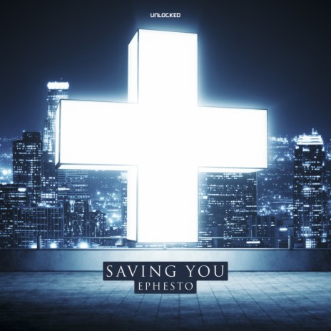 Saving You (Original Mix) | Boomplay Music