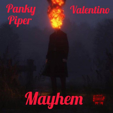 Mayhem ft. Valentinoybg | Boomplay Music