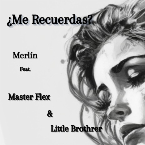 ¿Me Recuerdas? ft. Master Flex & THE LITTLE BROTHER.oficial