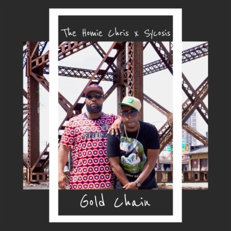 Gold Chain ft. The Homie Chris | Boomplay Music