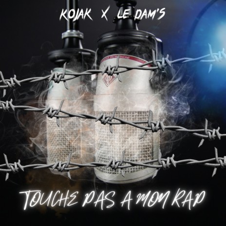 Touche Pas A Mon Rap ft. Le Dam's | Boomplay Music