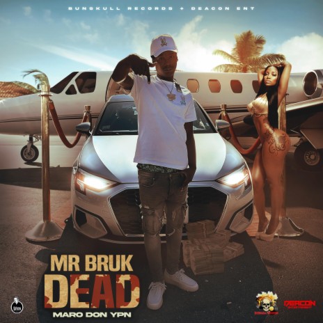 MR BRUK DEAD | Boomplay Music