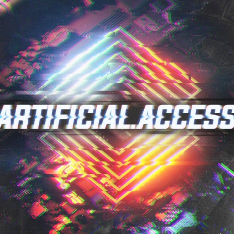 Artificial Access | Boomplay Music