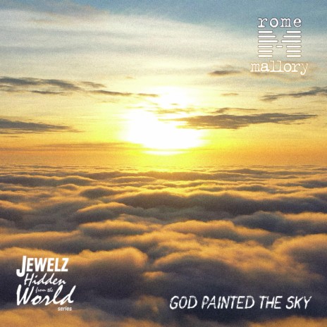 God Painted The Sky ft. Logan Ellis | Boomplay Music