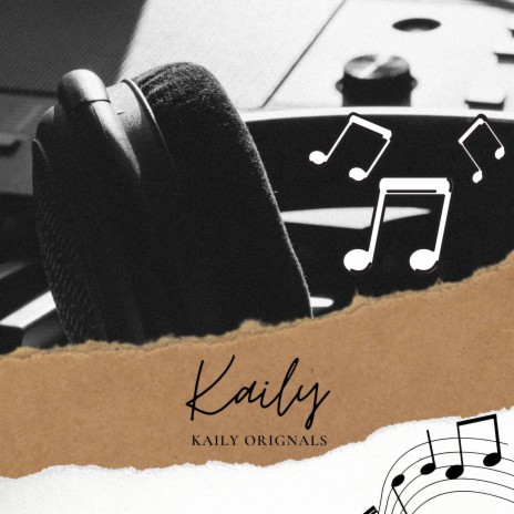 Kaily | Boomplay Music