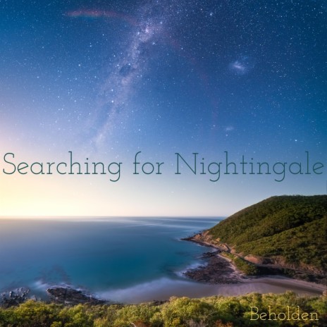 Searching for Nightingale