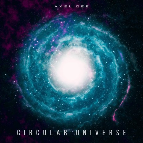 Circular Universe | Boomplay Music