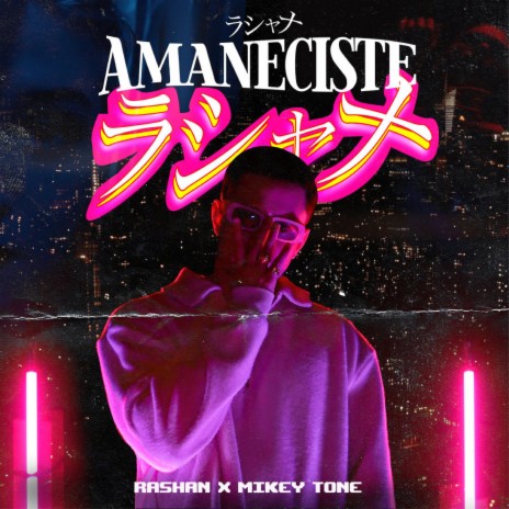 Amaneciste ft. Mikey Tone | Boomplay Music