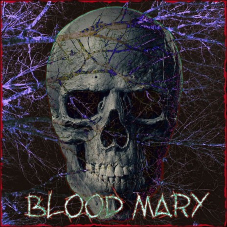 BLOOD MARY ft. ZxcFold | Boomplay Music