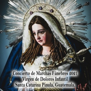 Concierto de Marchas Fúnebres, Santa Catarina Pinula 2021