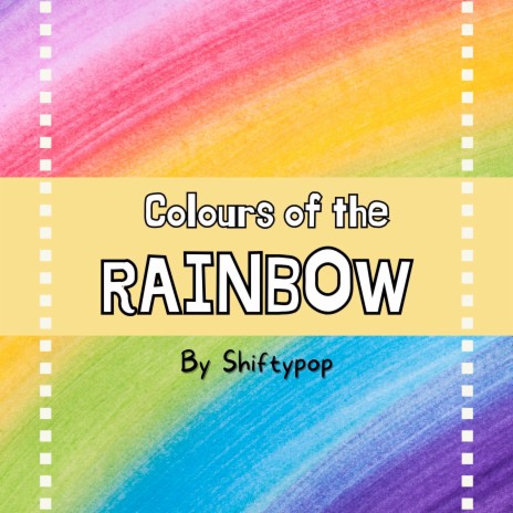 Colours of the Rainbow | Boomplay Music
