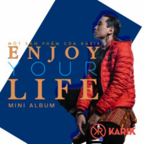 Enjoy Your Life | Boomplay Music