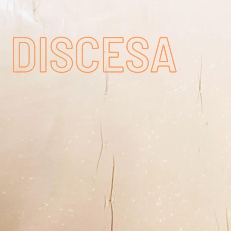 Discesa | Boomplay Music