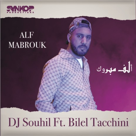 Alf Mabrouk ft. Bilel Tacchini | Boomplay Music