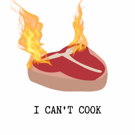 I Can't Cook (feat. Luke.C)