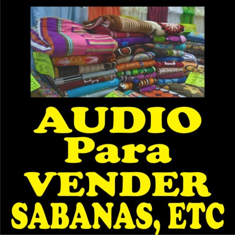 Audio para vender sabanas edredones