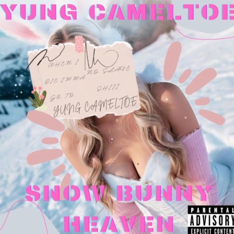 Snowbunny Heaven (Sped Up) ft. yungcameltoe | Boomplay Music