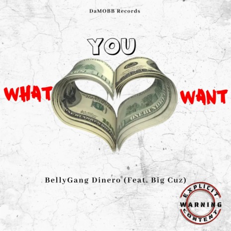 What You Want ft. Big Cuz | Boomplay Music