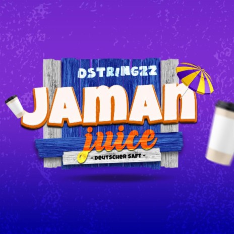 JAMAN JUICE | Boomplay Music