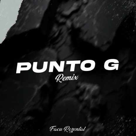 Punto G (Remix) | Boomplay Music