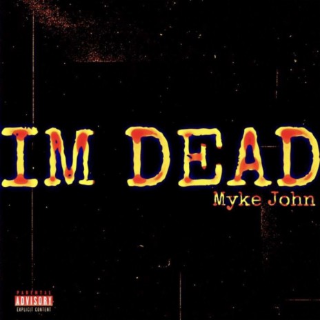 I'm Dead | Boomplay Music