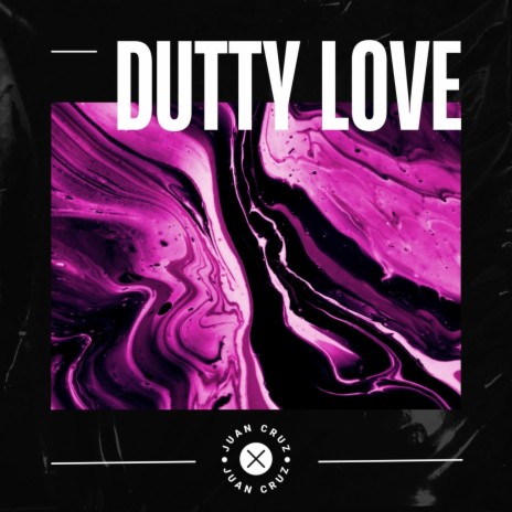 DUTTY LOVE | Boomplay Music